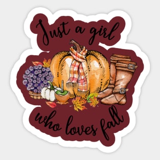 Just a girl who loves fall Sticker